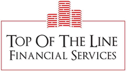 TOP OF THE LINE FINANCIAL SERVICES trademark