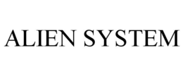 ALIEN SYSTEM trademark