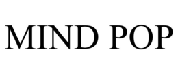 MIND POP trademark