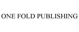 ONE FOLD PUBLISHING trademark