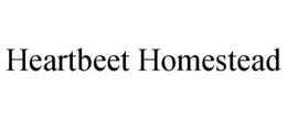 HEARTBEET HOMESTEAD trademark