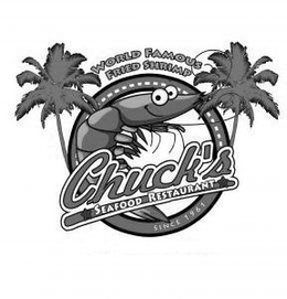 WORLD FAMOUS FRIED SHRIMP CHUCK'S SEAFOOD RESTAURANT SINCE 1961 trademark