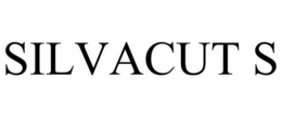 SILVACUT S trademark