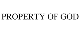 PROPERTY OF GOD trademark