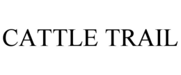 CATTLE TRAIL trademark