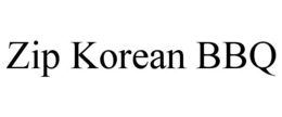 ZIP KOREAN BBQ trademark