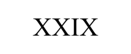 XXIX trademark