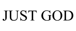JUST GOD trademark