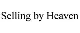 SELLING BY HEAVEN trademark