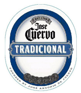 JOSE CUERVO TRADICIONAL EST. 1795 FOUNDED BY JOSE ANTONIO DE CUERVO trademark