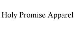 HOLY PROMISE APPAREL trademark