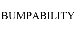 BUMPABILITY trademark