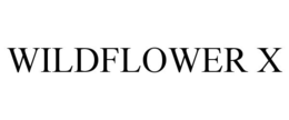 WILDFLOWER X trademark