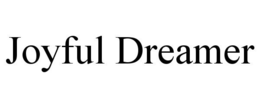JOYFUL DREAMER trademark