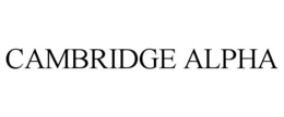 CAMBRIDGE ALPHA trademark