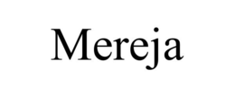 MEREJA trademark