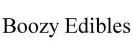 BOOZY EDIBLES trademark