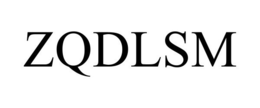 ZQDLSM trademark