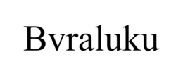 BVRALUKU trademark