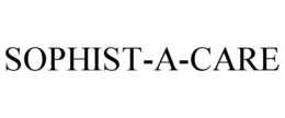 SOPHIST-A-CARE trademark