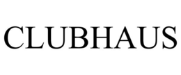 CLUBHAUS trademark