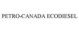 PETRO-CANADA ECODIESEL trademark