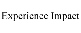EXPERIENCE IMPACT trademark