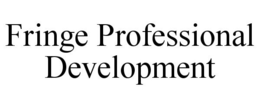 FRINGE PROFESSIONAL DEVELOPMENT trademark