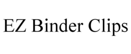 EZ BINDER CLIPS trademark