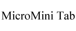 MICROMINI TAB trademark