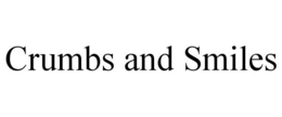 CRUMBS AND SMILES trademark
