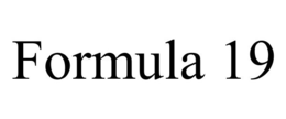 FORMULA 19 trademark