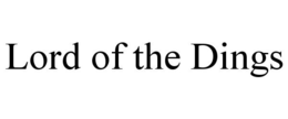 LORD OF THE DINGS trademark