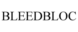 BLEEDBLOC trademark