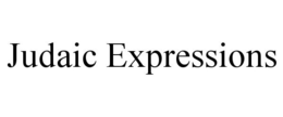 JUDAIC EXPRESSIONS trademark