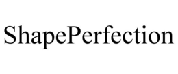 SHAPEPERFECTION trademark