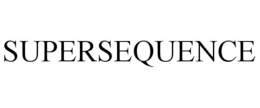 SUPERSEQUENCE trademark