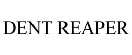 DENT REAPER trademark