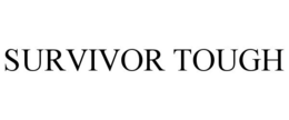 SURVIVOR TOUGH trademark