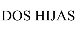 DOS HIJAS trademark
