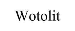 WOTOLIT trademark