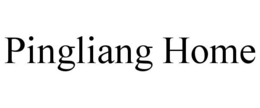 PINGLIANG HOME trademark