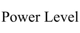 POWER LEVEL trademark