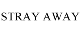 STRAY AWAY trademark