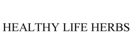 HEALTHY LIFE HERBS trademark