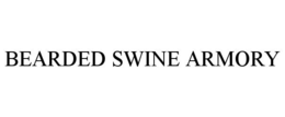 BEARDED SWINE ARMORY trademark