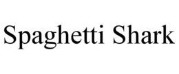 SPAGHETTI SHARK trademark