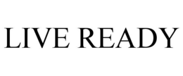 LIVE READY trademark
