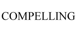 COMPELLING trademark