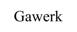 GAWERK trademark